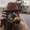 Maddy Taylor - Can't Make It Home - Single